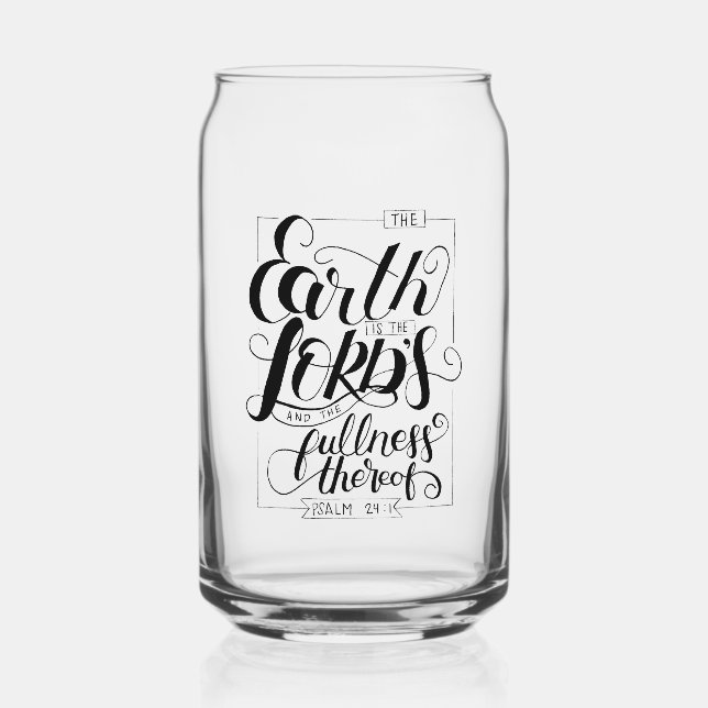 The Earth is the Lord's Iced Coffee Glass (Front)