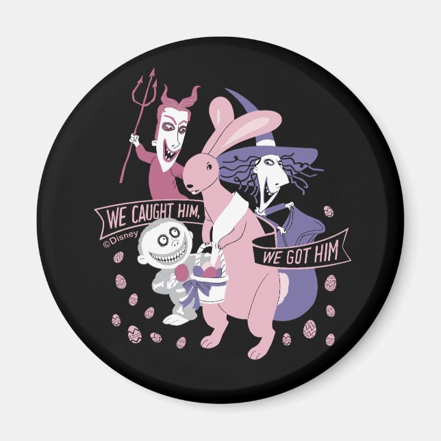 The Easter Bunny | We Got Him Magnet (Front)