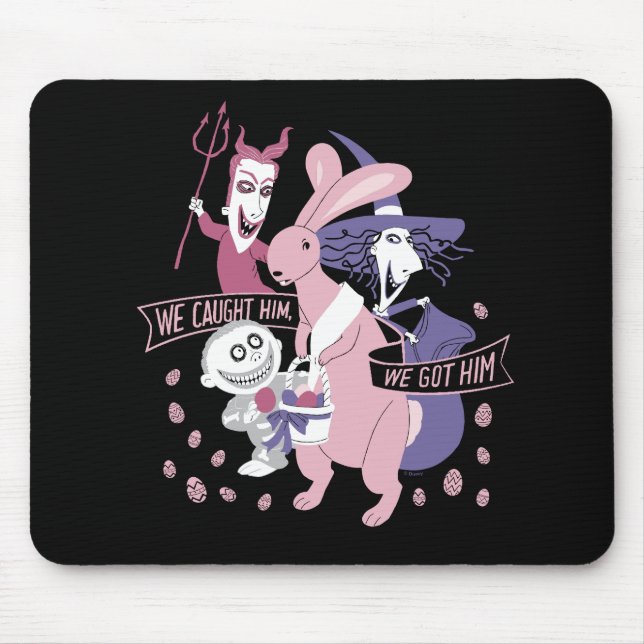 The Easter Bunny | We Got Him Mouse Pad (Front)