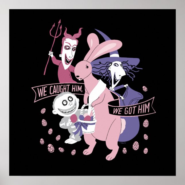 The Easter Bunny | We Got Him Poster (Front)