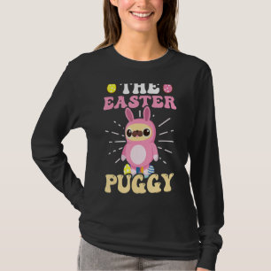The Easter Puggy Pug Easter Dogs T-Shirt