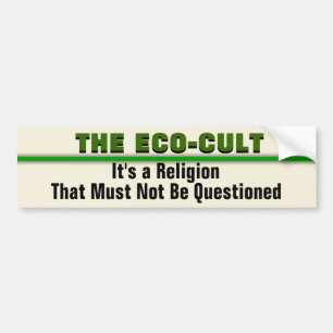 The Eco-Cult Political Bumper Sticker