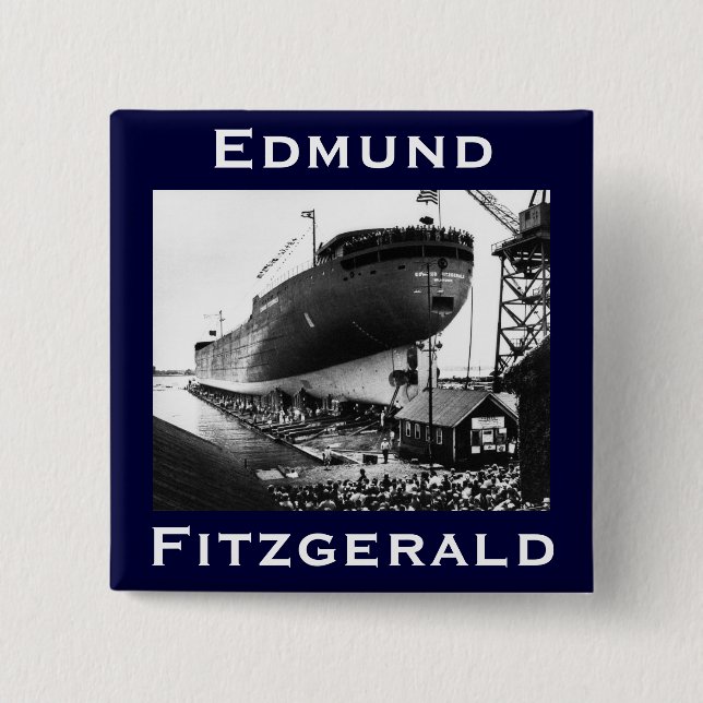 The Edmund Fitzgerald 2 Inch Square Button (Front)