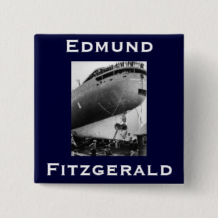 The Edmund Fitzgerald 2 Inch Square Button