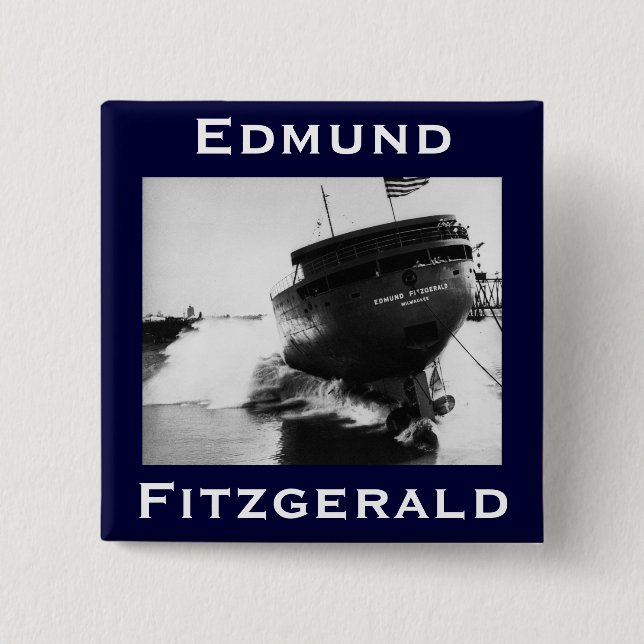 The Edmund Fitzgerald 2 Inch Square Button (Front)
