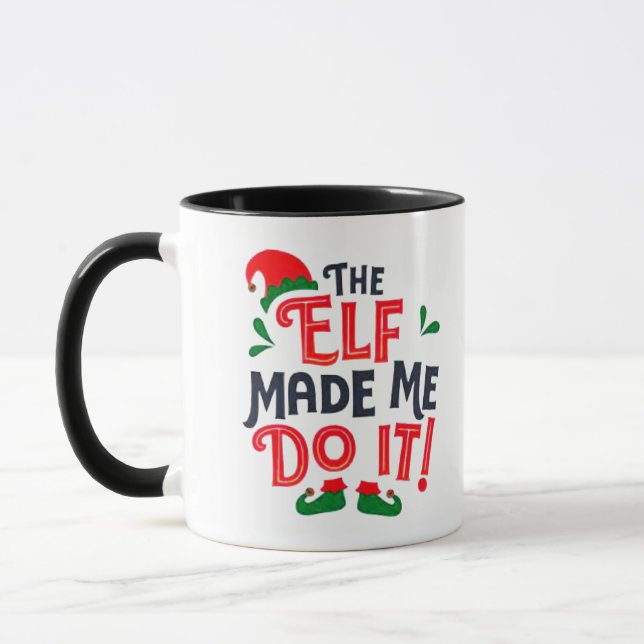 The Elf Made Me Do It Mug (Left)