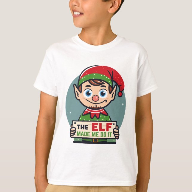 The ELF made me do it T-Shirt (Front)