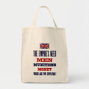 The Empire's Need ~ Men, Munitions and Money Tote Bag