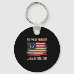 The End Of An Error January 20 2025 Inauguration Keychain
