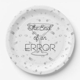 The End of an Error Martini Divorce Party Paper Plate