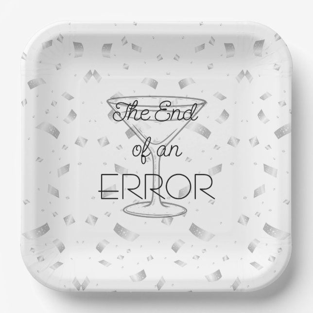 The End of an Error Martini Divorce Party Paper Plate (Front)