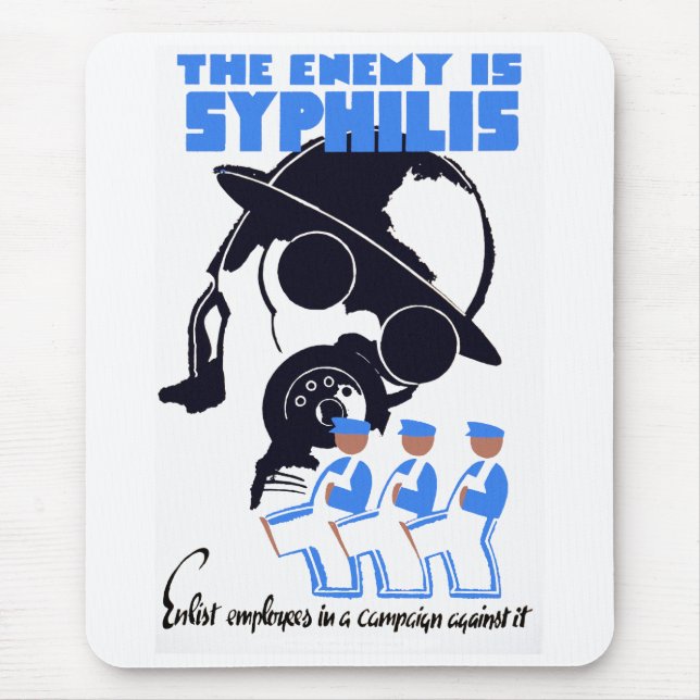 The Enemy Is Syphilis Mouse Pad (Front)
