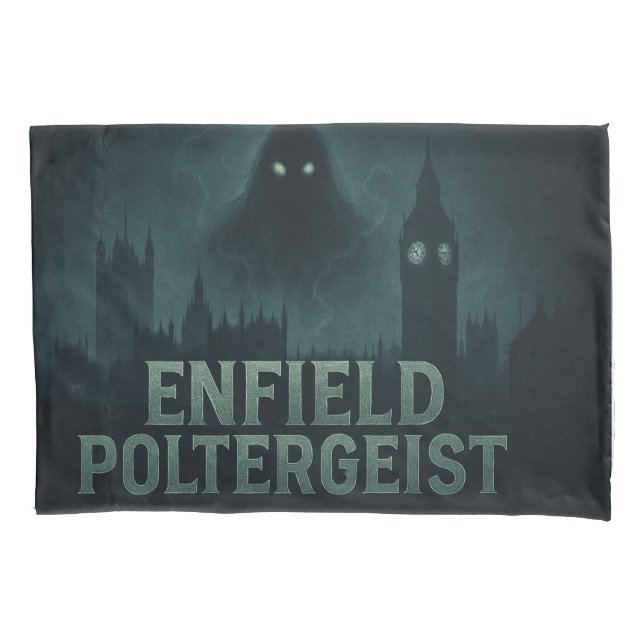 The Enfield Poltergeist Pillowcase (Front)
