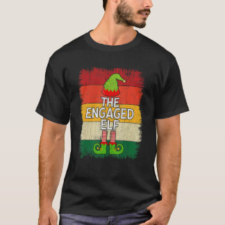 The Engaged Elf Matching Group Christmas Party Paj T-Shirt