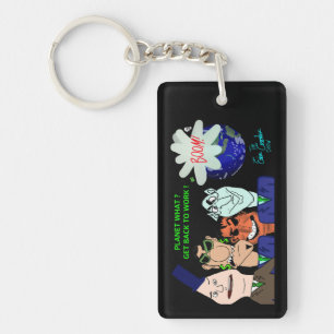 The Erica Crooks Show: Planet? Get back to work! Keychain