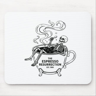 The Espresso Resurrection Funny Skeleton Coffee Mouse Pad