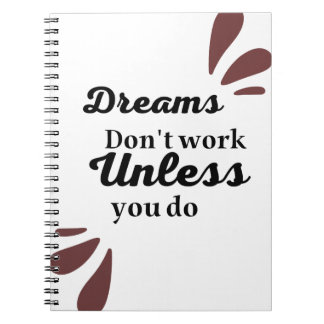 The Essence of Achievement: Dreams Require Action Notebook