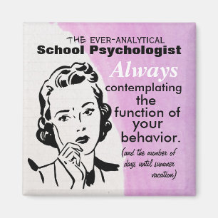 The Ever-Analytical School Psychologist Magnet