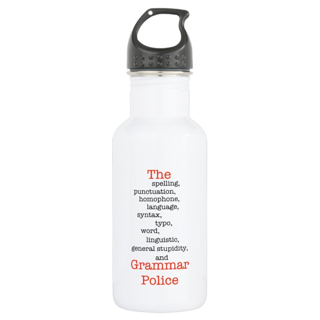 The Everything Police 532 Ml Water Bottle (Front)