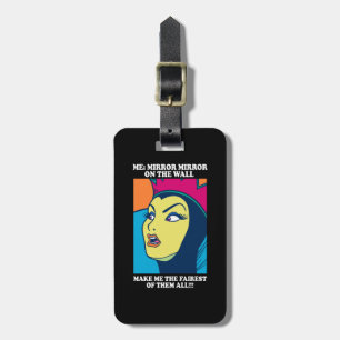 The Evil Queen Mirror Mirror on the Wall Luggage Tag