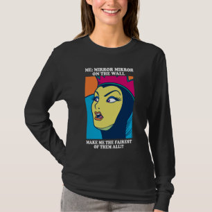 The Evil Queen Mirror Mirror on the Wall T-Shirt