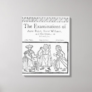 The Examinations of Anne Baker, Joanne Willimot Canvas Print