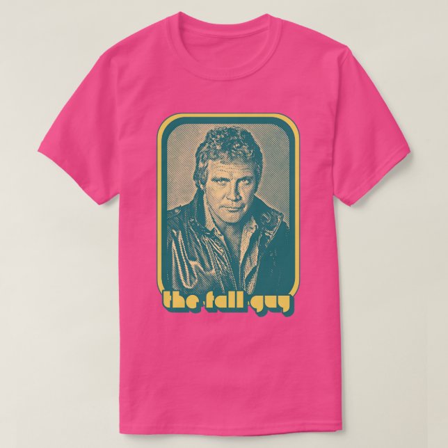 The Fall Guy 80s TV Retro Design T-Shirt (Design Front)