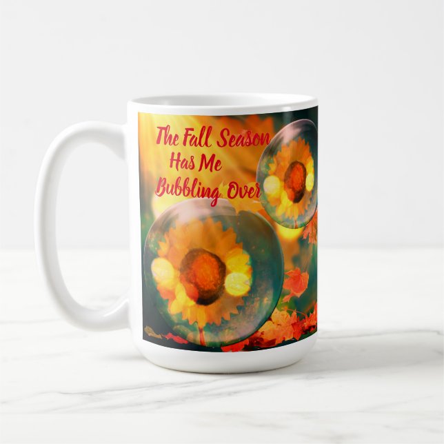The Fall Season Has Me Bubbling Over Coffee Mug (Left)