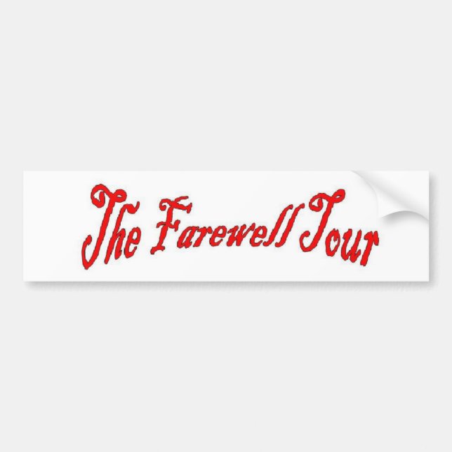 The Farewell Tour Bumper Sticker (Front)