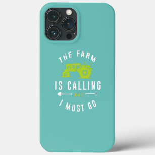 The Farm Is Calling And I Must Go Farming Job iPhone 13 Pro Max Case
