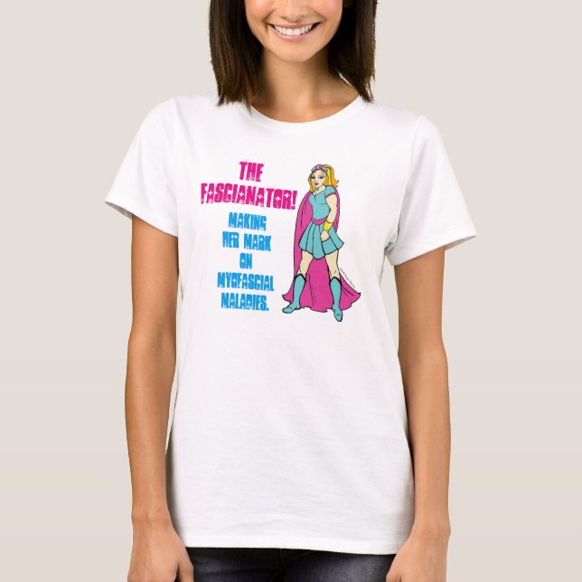 The Fascianator Massage Therapy T-Shirt (Front)