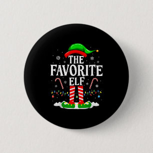 The Favorite Elf Funny Xmas Matching Family Christ 2 Inch Round Button