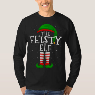 The Feisty Elf Funny Matching Family Group Christm T-Shirt