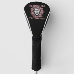 The Female Gaze Petrify The Patriarchy Medusa Golf Head Cover