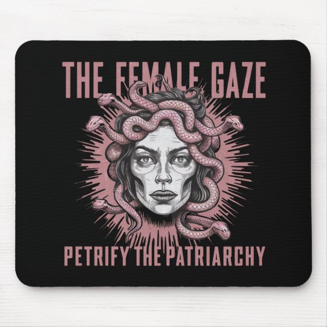 The Female Gaze Petrify The Patriarchy Medusa Mouse Pad (Front)