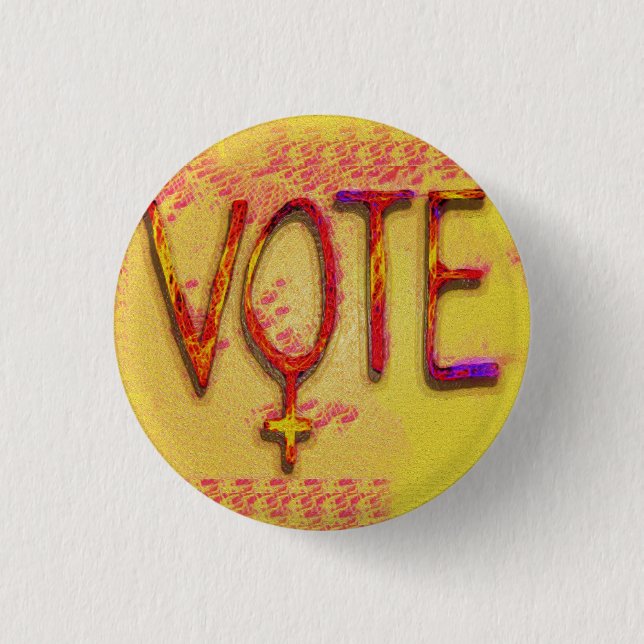 The Feminist Vote by Aleta 1 Inch Round Button (Front)