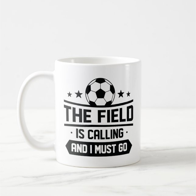 The Field Is Calling And I Must Go Coffee Mug (Left)