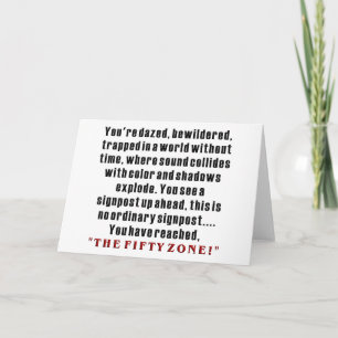"THE FIFTY ZONE!" Hilarious 50th Birthday Gifts! Card