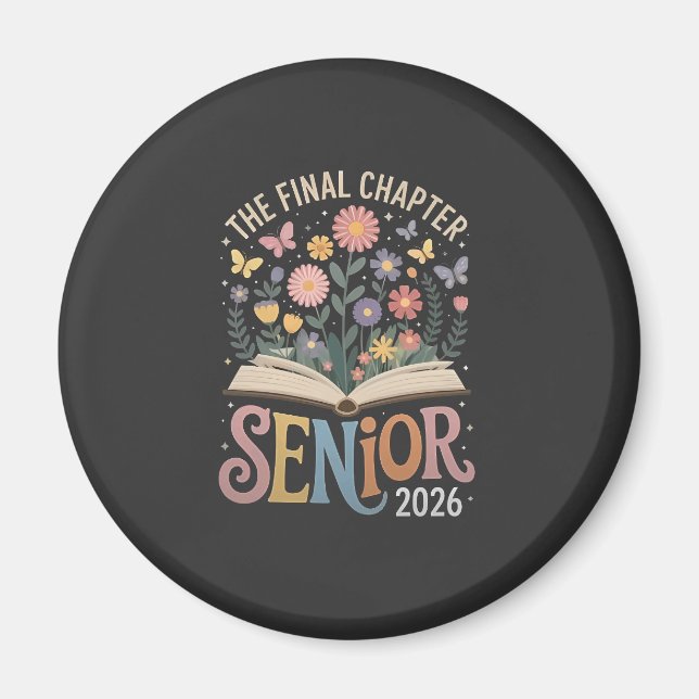 The Final Chapter Senior 2026 Graduation Blossom Magnet (Front)