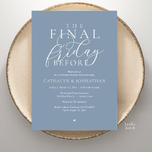 “The Final Friday Before” Classy Rehearsal Dinner Invitation