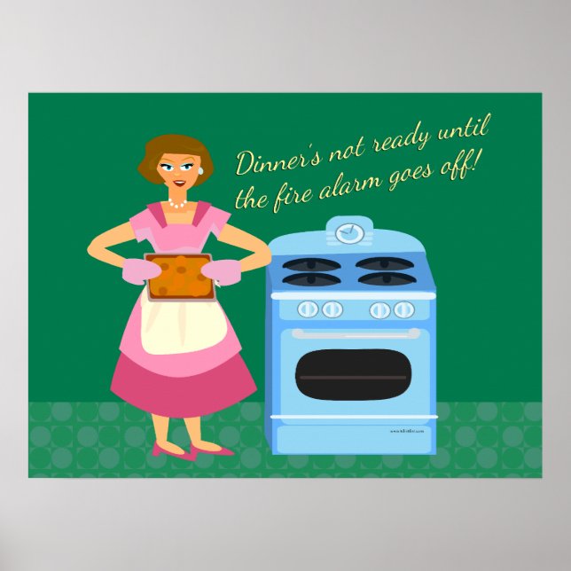 The Fire Alarm Means Dinner Time Poster (Front)