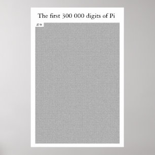 The first 300 000 digits of Pi Poster