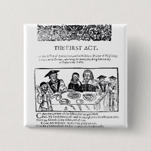 The First Act, a satirical play against 2 Inch Square Button