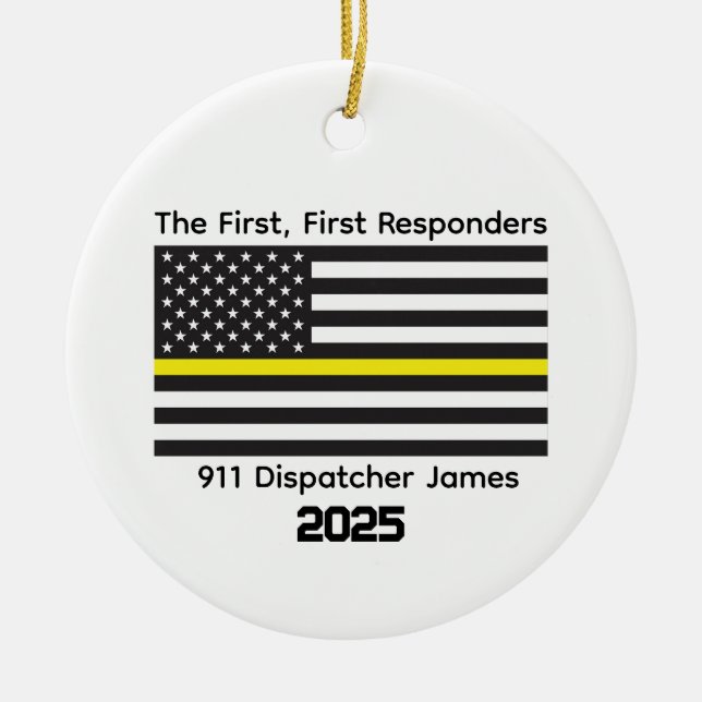 The First, First Responder 911 Dispatcher Gift Ceramic Ornament (Front)