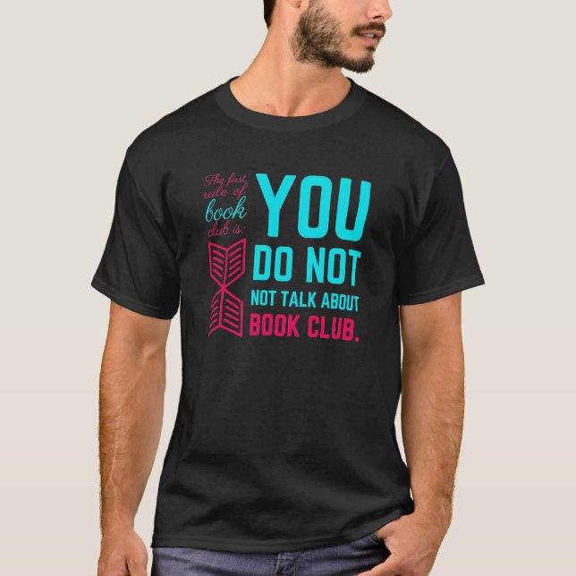 The first rule of book club funny phrase T-Shirt (Front)