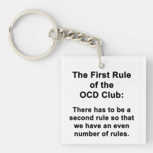 The First Rule of the OCD Club Keychain