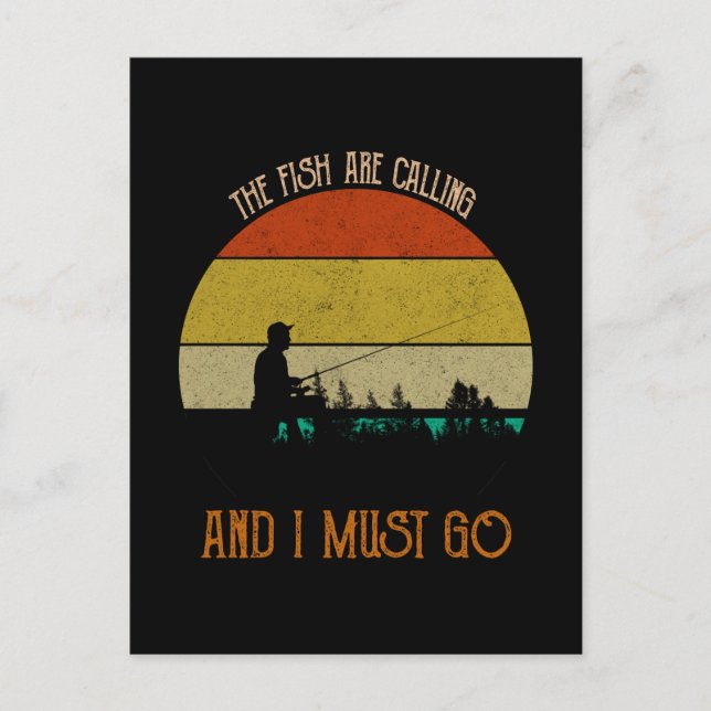 The Fish Are Calling And I Must Go Postcard (Front)