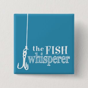 The Fish Whisperer (customizable colours) 2 Inch Square Button