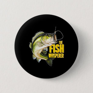 The Fish Whisperer Fishing Novelty Fisherman Gift 2 Inch Round Button