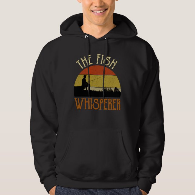 The Fish Whisperer Hoodie (Front)